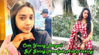 Beautiful Bengali Girl Giving Hot Blowjob Pussy Eaten By Bf HD Watch Now